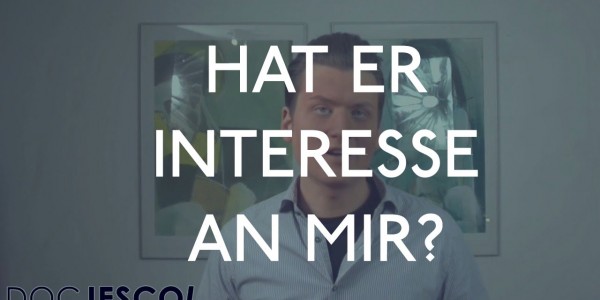 Flirten hat er interesse