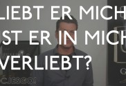 Liebt er mich? Ist er in mich verliebt?