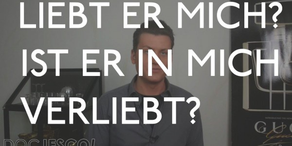 liebt er mich anzeichen