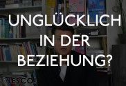 Unglücklich in der Beziehung? was tun?