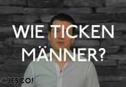 Wie ticken Männer?